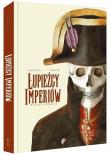 Łupieżcy Imperiów. Wydanie zbiorcze. Autor: Dufaux Jean, Martin Jamar. Dadada.pl Okładka książki Łupieżcy Imperiów. Wydanie zbiorcze