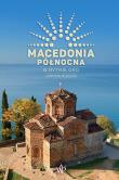 Macedonia Północna. W rytmie oro. Autor: Mleczak Justyna. Dadada.pl Okładka książki Macedonia Północna. W rytmie oro