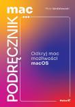 MacPodręcznik. Odkryj moc możliwości macOS. Autor: Piotr Wróblewski. Dadada.pl Okładka książki MacPodręcznik. Odkryj moc możliwości macOS