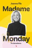 Madame Monday - po dorosłemu. Autor: Joanna Flis. Dadada.pl Okładka książki Madame Monday - po dorosłemu