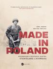 Made in Poland. Wspomnienia żołnierza Kedywu Stanisława Likiernika. Autor: Wójcik Michał, Marat Emil. Dadada.pl Okładka książki Made in Poland. Wspomnienia żołnierza Kedywu Stanisława Likiernika