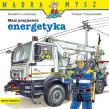 Mądra Mysz. Mam przyjaciela energetyka. Autor: Bolesław Ludwiczak. Dadada.pl Okładka książki Mądra Mysz. Mam przyjaciela energetyka