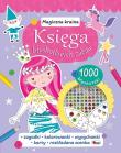 Magiczna kraina. Księga błyskotliwych zabaw. Autor: Natalia Kawałko-Dzikowska. Dadada.pl Okładka książki Magiczna kraina. Księga błyskotliwych zabaw