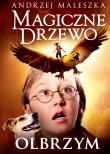 Magiczne drzewo. Olbrzym. Autor: Andrzej Maleszka. Dadada.pl Okładka książki Magiczne drzewo. Olbrzym