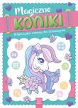 Magiczne koniki. Aktywizujące zabawy dla dziewczynek. Autor: Kaczyńska Agata. Dadada.pl Okładka książki Magiczne koniki. Aktywizujące zabawy dla dziewczynek