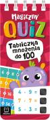 Okładka książki Magiczny quiz. Tabliczka mnożenia do 100