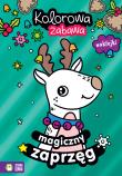 Okładka książki Magiczny zaprzęg. Kolorowa zabawa