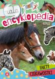 Mała encyklopedia. Konie. Autor: Monika Ślizowska. Dadada.pl Okładka książki Mała encyklopedia. Konie