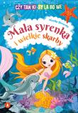 Mała syrenka i wielkie skarby. Autor: Monika Ślizowska. Dadada.pl Okładka książki Mała syrenka i wielkie skarby