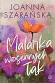 Malarka wiosennych łąk. Autor: Joanna Szarańska. Dadada.pl Okładka książki Malarka wiosennych łąk