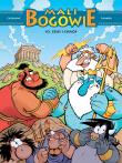 Mali Bogowie T.10 Zeus i chaos. Autor: Christophe Cazenove. Dadada.pl Okładka książki Mali Bogowie T.10 Zeus i chaos