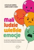 Okładka książki Mali ludzie - wielkie emocje