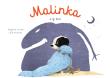 Malinka się boi T.2. Autor: Brigitte Luciani, Eve Tharlet, Ernest Kacperski. Dadada.pl Okładka książki Malinka się boi T.2