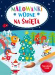 Malowanki wodne na Święta. Autor: Opracowanie zbiorowe. Dadada.pl Okładka książki Malowanki wodne na Święta