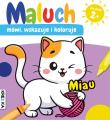 Maluch mówi, wskazuje i koloruje. Miau. Autor:   Praca zbiorowa. Dadada.pl Okładka książki Maluch mówi, wskazuje i koloruje. Miau