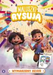 Okładka książki Maluszki rysują. Wymarzony dzień