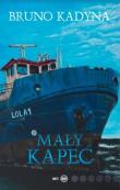 Mały kapeć. Autor: Kadyna Bruno. Dadada.pl Okładka książki Mały kapeć