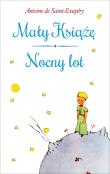 Mały Książę. Nocny lot pocket. Autor: Antoine de Saint-Exupery. Dadada.pl Okładka książki Mały Książę. Nocny lot pocket