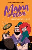 Mama w occie T.2 Bursztynowe śledzie. Autor: Przewoźniak Marcin Jabłczyńska Joanna. Dadada.pl Okładka książki Mama w occie T.2 Bursztynowe śledzie