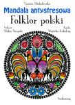 Okładka książki Mandala antystresowa. Folklor polski