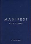 Manifest: Dive Deeper. Autor: Nafousi Roxie. Dadada.pl Okładka książki Manifest: Dive Deeper