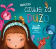 Marcysia czuje za dużo. Autor: Allison Edwards. Dadada.pl Okładka książki Marcysia czuje za dużo