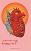 Margaret 2.0. Autor: Aleksandra Zając. Dadada.pl Okładka książki Margaret 2.0