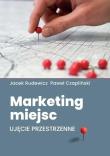 Marketing miejsc. Ujęcie przestrzenne. Autor: Rudewicz Jacek, Paweł Czapliński. Dadada.pl Okładka książki Marketing miejsc. Ujęcie przestrzenne