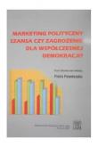 Marketing polityczny: szansa czy zagrożenie.... Autor: Pawełczyk Piotr. Dadada.pl Okładka książki Marketing polityczny: szansa czy zagrożenie...