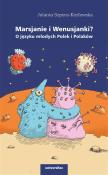 Marsjanie i Wenusjanki? O języku młodych Polek i Polaków. Autor: Szpyra-Kozłowska Jolanta. Dadada.pl Okładka książki Marsjanie i Wenusjanki? O języku młodych Polek i Polaków