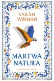 Martwa natura. Autor: Winman Sara. Dadada.pl Okładka książki Martwa natura