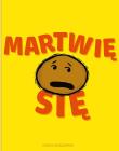 Okładka książki Martwię się
