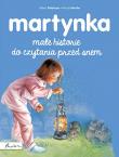 Martynka. Małe historie do czytania przed snem. Autor: Gilbert Delahaye. Dadada.pl Okładka książki Martynka. Małe historie do czytania przed snem