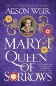 Mary I: Queen of Sorrows. Autor: Weir Alison. Dadada.pl Okładka książki Mary I: Queen of Sorrows