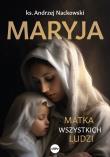 Maryja. Autor: Nackowski Andrzej. Dadada.pl Okładka książki Maryja