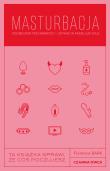 Okładka książki Masturbacja. Podręcznik przyjemności – używać w parze lub solo