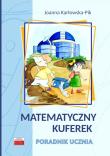 Matematyczny kuferek Poradnik ucznia. Autor: Karłowska-Pik Joanna. Dadada.pl Okładka książki Matematyczny kuferek Poradnik ucznia