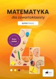 Matematyka dla czwartoklasisty. Superpomoc. Autor: Konstantynowicz Adam. Dadada.pl Okładka książki Matematyka dla czwartoklasisty. Superpomoc