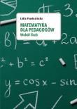 Matematyka dla pedagogów. Wokół liczb.. Autor: Lidia Pawlusińska. Dadada.pl Okładka książki Matematyka dla pedagogów. Wokół liczb.