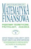 Matematyka finansowa. Autor: Sobczyk Mieczysław. Dadada.pl Okładka książki Matematyka finansowa