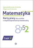 Matematyka Karty pracy dla uczniów z niepełnosprawnością intelektualną część 2. Autor: Agnieszka Borowska-Kociemba, Małgorzata Krukowska. Dadada.pl Okładka książki Matematyka Karty pracy dla uczniów z niepełnosprawnością intelektualną część 2