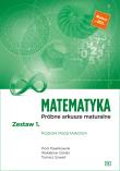 Matematyka Próbne arkusze maturalne Zestaw 1. Poziom podstawowy. Autor: Piotr Pawlikowski, Waldemar Podgórski, Tomasz Szwed. Dadada.pl Okładka książki Matematyka Próbne arkusze maturalne Zestaw 1. Poziom podstawowy