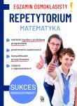 Matematyka. Repetytorium. Egzamin ósmoklasisty. Autor: Joanna Walczak, Jarosław Jabłonka, Mateusz Pawłowski. Dadada.pl Okładka książki Matematyka. Repetytorium. Egzamin ósmoklasisty