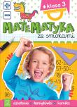 Okładka książki Matematyka ze smokami. Klasa 3. Działania, łamigłówki, komiks