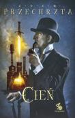 Okładka książki Materia Prima T.3 Cień