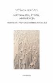 Materializm, ateizm, immanencja.. Autor: Wróbel Szymon. Dadada.pl Okładka książki Materializm, ateizm, immanencja.