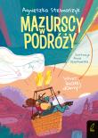 Mazurscy w podróży Tom 7 Sekret białej damy. Autor: Stelmaszyk Agnieszka. Dadada.pl Okładka książki Mazurscy w podróży Tom 7 Sekret białej damy