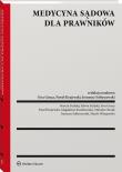 Medycyna sądowa dla prawników. Autor: Gruza Ewa, Ireneusz Sołtyszewski, Paweł Krajewski. Dadada.pl Okładka książki Medycyna sądowa dla prawników
