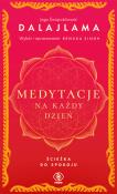Medytacje na każdy dzień. Ścieżka do spokoju. Autor: Jego Świątobliwość Dalajlama. Dadada.pl Okładka książki Medytacje na każdy dzień. Ścieżka do spokoju