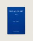 Melancholy I-II. Autor: Fosse Jon. Dadada.pl Okładka książki Melancholy I-II